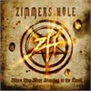 Zimmers Hole - When You Were Shouting At The Devil...We Were In League With Satan