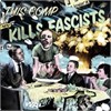 Various Artists - This Comp Kills Fascists