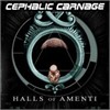 Cephalic Carnage - Halls Of Amenti (Relapse Version)