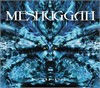 Meshuggah - Nothing (Limited Edition Digi)