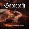 Gorgoroth - Ad Majorem Sathanas Gloriam